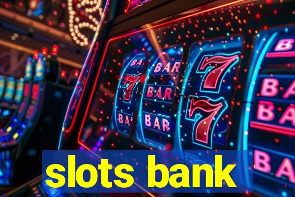 slots bank