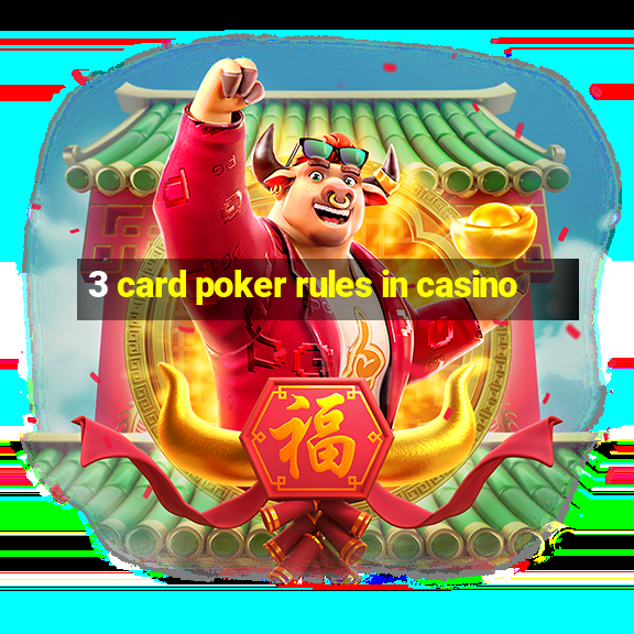 3 card poker rules in casino