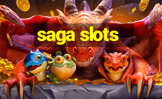 saga slots