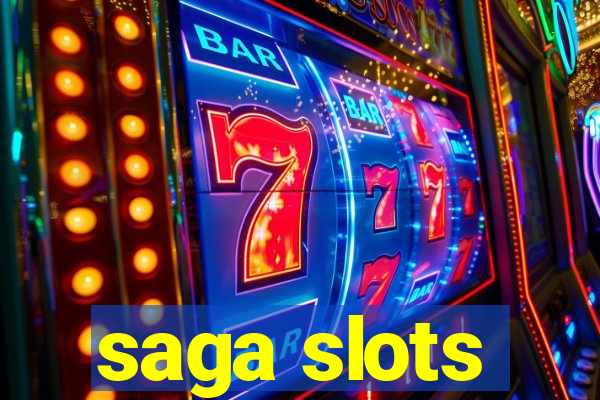 saga slots