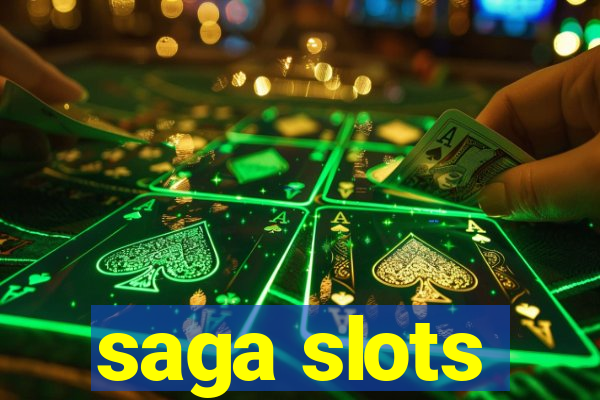 saga slots