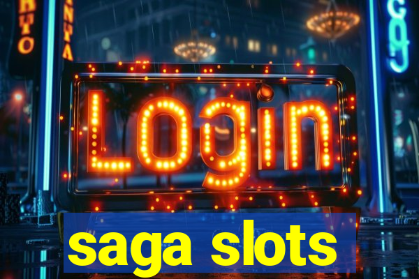 saga slots