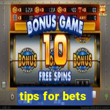 tips for bets