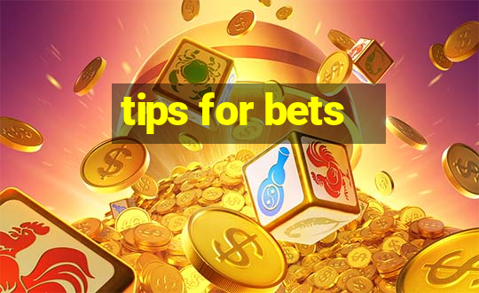 tips for bets