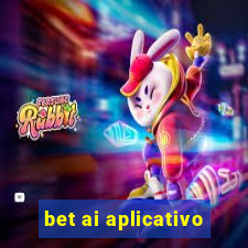 bet ai aplicativo