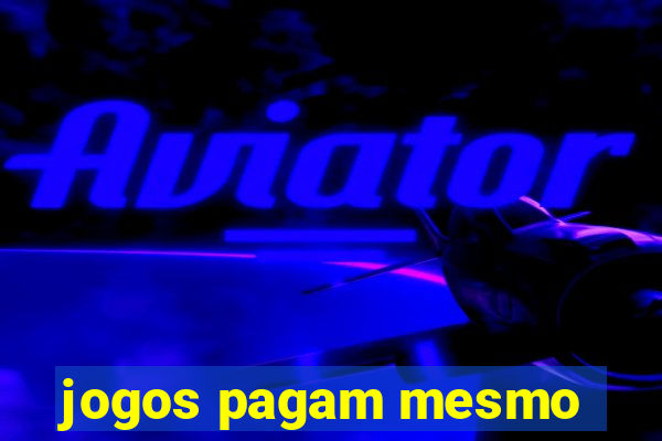 jogos pagam mesmo