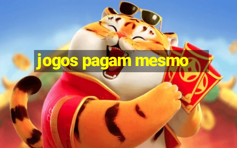 jogos pagam mesmo