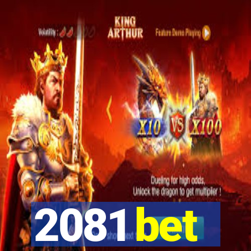 2081 bet