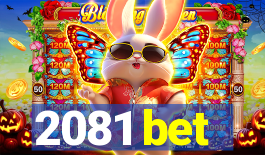 2081 bet