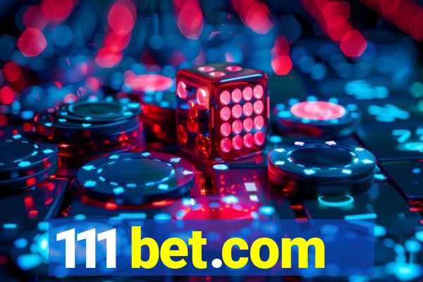 111 bet.com