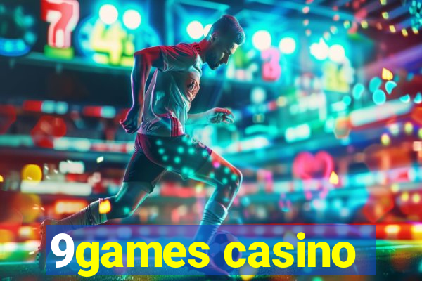 9games casino