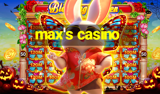 max's casino