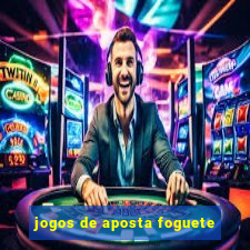 jogos de aposta foguete