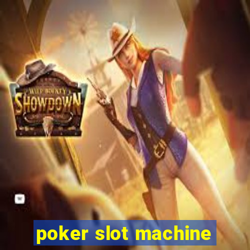 poker slot machine