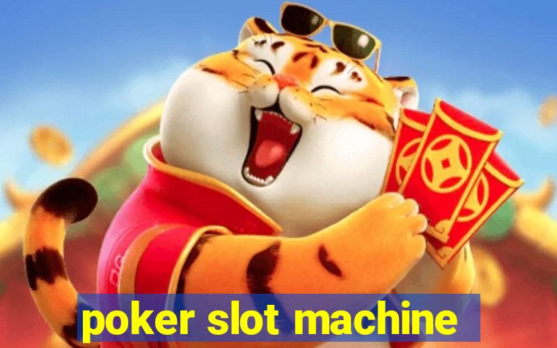 poker slot machine