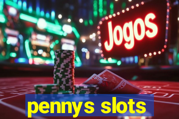 pennys slots