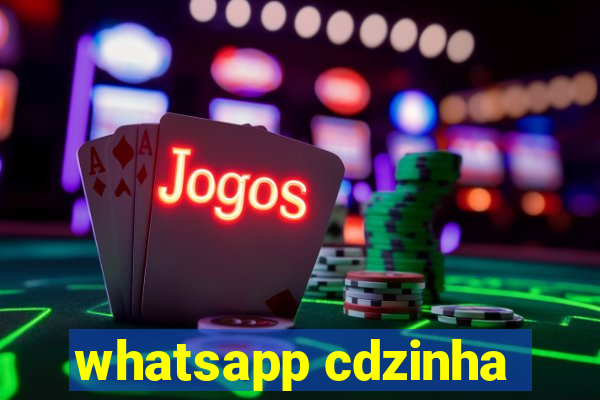 whatsapp cdzinha