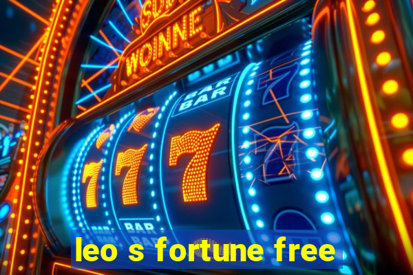 leo s fortune free