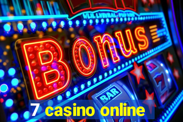 7 casino online