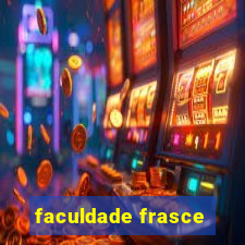 faculdade frasce