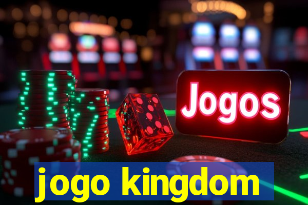 jogo kingdom