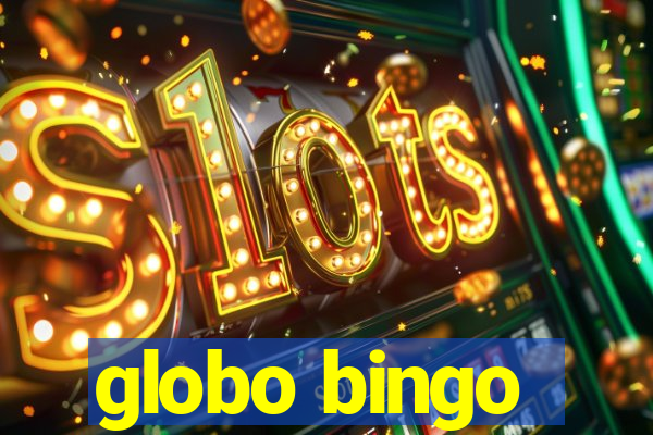 globo bingo