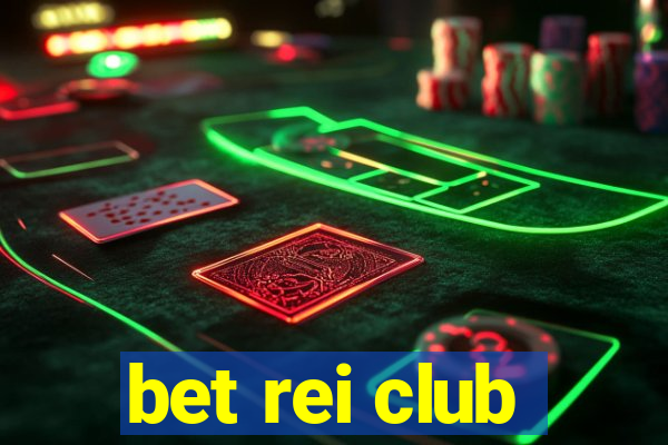 bet rei club