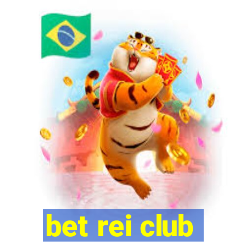 bet rei club