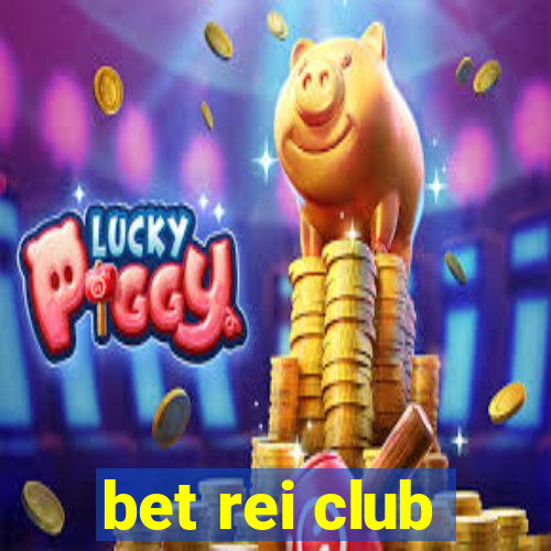 bet rei club