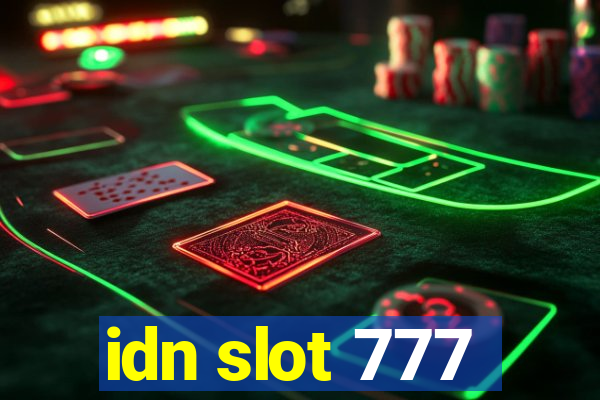 idn slot 777