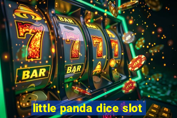 little panda dice slot