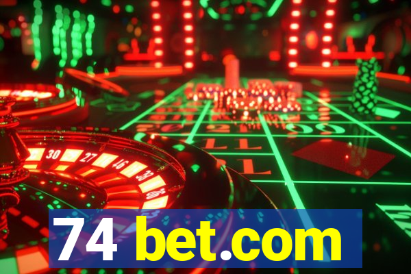 74 bet.com