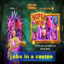 jobs in a casino