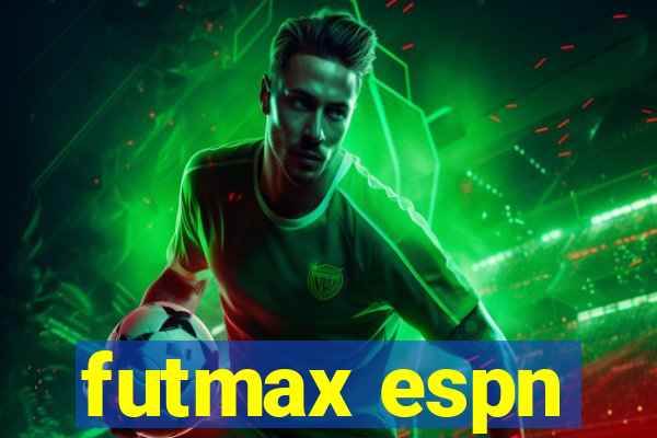 futmax espn