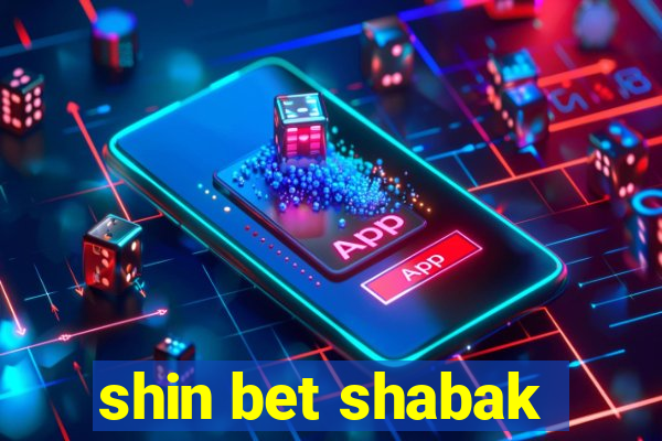 shin bet shabak