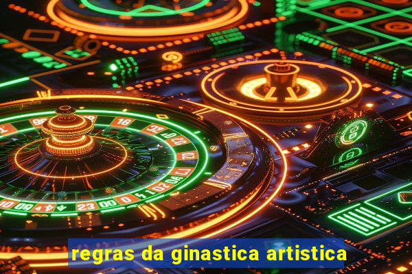 regras da ginastica artistica