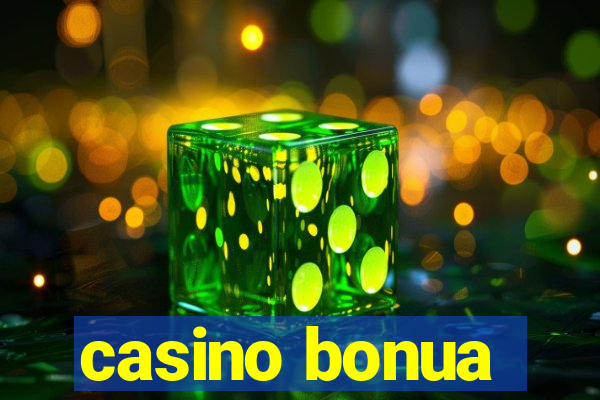 casino bonua