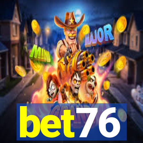 bet76