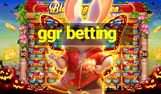 ggr betting