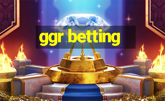 ggr betting