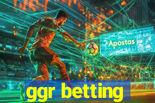 ggr betting