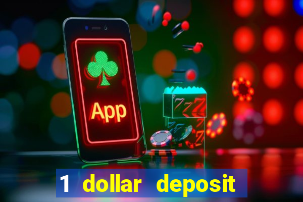 1 dollar deposit casino usa