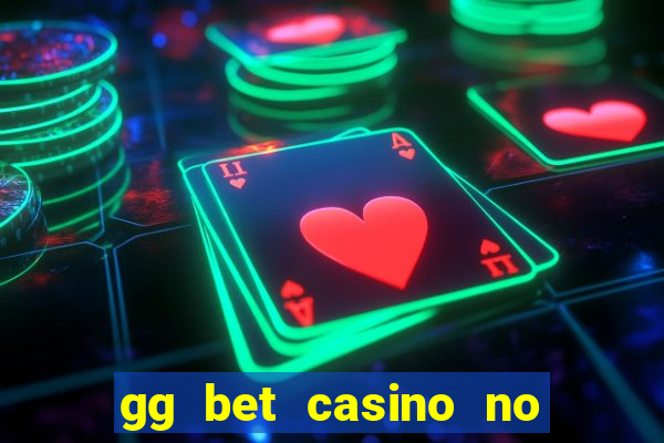 gg bet casino no deposit bonus