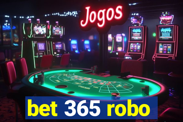 bet 365 robo