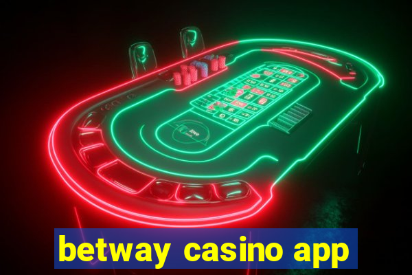 betway casino app