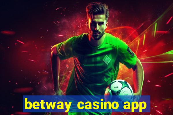 betway casino app