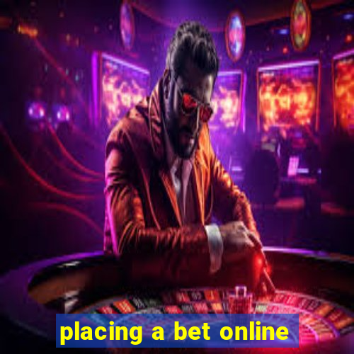 placing a bet online