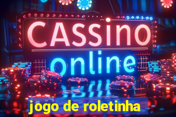 jogo de roletinha