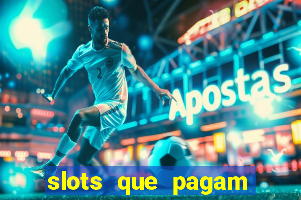 slots que pagam dinheiro real no pix