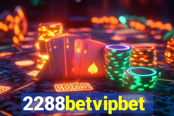 2288betvipbet